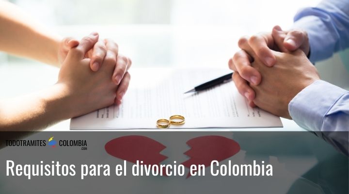Requisitos para el divorcio en Colombia